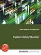 System Safety Monitor, Jesse Russell,Ronald Cohn 
