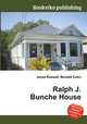 Ralph J. Bunche House, Jesse Russell,Ronald Cohn 