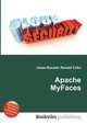Apache MyFaces, Jesse Russell,Ronald Cohn 
