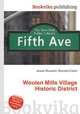 Woolen Mills Village Historic District, Jesse Russell,Ronald Cohn 