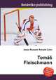Tomas Fleischmann, Jesse Russell,Ronald Cohn 