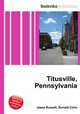 Titusville, Pennsylvania, Jesse Russell,Ronald Cohn 