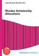 Rhodes Scholarship Allocations, Jesse Russell,Ronald Cohn 