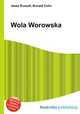 Wola Worowska, Jesse Russell,Ronald Cohn 