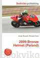2009 Bronze Helmet (Poland), Jesse Russell,Ronald Cohn 