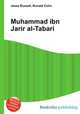 Muhammad ibn Jarir al-Tabari, Jesse Russell,Ronald Cohn 