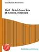 2005 06 A1 Grand Prix of Nations, Indonesia, Jesse Russell,Ronald Cohn 