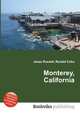 Monterey, California, Jesse Russell,Ronald Cohn 