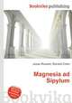 Magnesia ad Sipylum, Jesse Russell,Ronald Cohn 