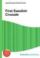 First Swedish Crusade, Jesse Russell,Ronald Cohn 
