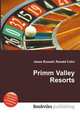 Primm Valley Resorts, Jesse Russell,Ronald Cohn 