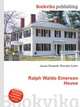 Ralph Waldo Emerson House, Jesse Russell,Ronald Cohn 