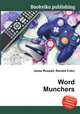 Word Munchers, Jesse Russell,Ronald Cohn 