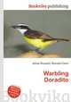 Warbling Doradito, Jesse Russell,Ronald Cohn 