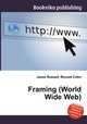 Framing (World Wide Web), Jesse Russell,Ronald Cohn 
