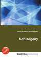 Schizogeny, Jesse Russell,Ronald Cohn 