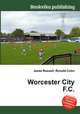 Worcester City F.C., Jesse Russell,Ronald Cohn 