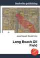 Long Beach Oil Field, Jesse Russell,Ronald Cohn 