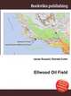 Ellwood Oil Field, Jesse Russell,Ronald Cohn 