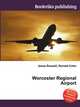 Worcester Regional Airport, Jesse Russell,Ronald Cohn 