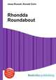 Rhondda Roundabout, Jesse Russell,Ronald Cohn 