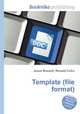 Template (file format), Jesse Russell,Ronald Cohn 