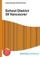 School District 39 Vancouver, Jesse Russell,Ronald Cohn 