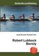 Robert Lubbock Bensly, Jesse Russell,Ronald Cohn 