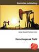 Karachaganak Field, Jesse Russell,Ronald Cohn 