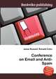 Conference on Email and Anti-Spam, Jesse Russell,Ronald Cohn 