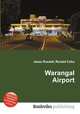 Warangal Airport, Jesse Russell,Ronald Cohn 