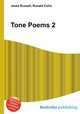 Tone Poems 2, Jesse Russell,Ronald Cohn 