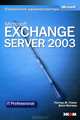 Microsoft Exchange Server 2003. Справочник администратора, Уолтер Ж. Гленн, Билл Инглиш 