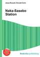 Naka-Sasebo Station, Jesse Russell,Ronald Cohn 