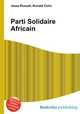 Parti Solidaire Africain, Jesse Russell,Ronald Cohn 