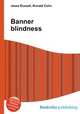 Banner blindness, Jesse Russell,Ronald Cohn 