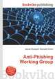 Anti-Phishing Working Group, Jesse Russell,Ronald Cohn 