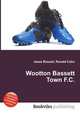 Wootton Bassett Town F.C., Jesse Russell,Ronald Cohn 