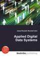 Applied Digital Data Systems, Jesse Russell,Ronald Cohn 