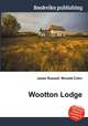 Wootton Lodge, Jesse Russell,Ronald Cohn 