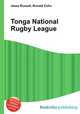 Tonga National Rugby League, Jesse Russell,Ronald Cohn 