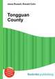 Tongguan County, Jesse Russell,Ronald Cohn 