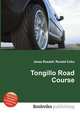 Tongillo Road Course, Jesse Russell,Ronald Cohn 