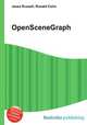 OpenSceneGraph, Jesse Russell,Ronald Cohn 