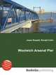 Woolwich Arsenal Pier, Jesse Russell,Ronald Cohn 