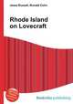Rhode Island on Lovecraft, Jesse Russell,Ronald Cohn 
