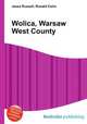 Wolica, Warsaw West County, Jesse Russell,Ronald Cohn 