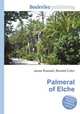 Palmeral of Elche, Jesse Russell,Ronald Cohn 