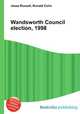 Wandsworth Council election, 1998, Jesse Russell,Ronald Cohn 