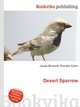 Desert Sparrow, Jesse Russell,Ronald Cohn 